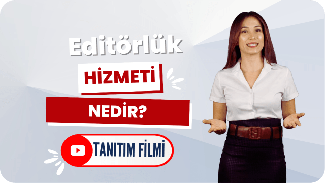 Editörlük Hizmeti Nedir?