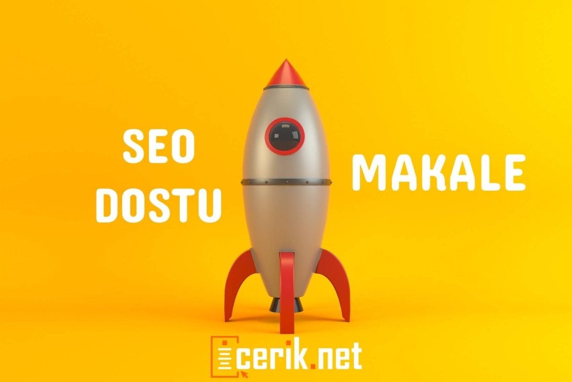 Rakipleri Geride Bırakmak için SEO Dostu Makale Yazmak